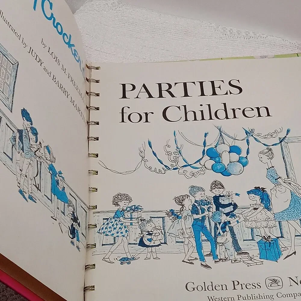 BETTY CROCKER's Parties For Children Book Spiral Bound 1972 4th Print Games Food